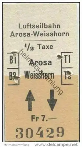 Schweiz - Arosa Weisshorn und zurück - LAW Luftseilbahn Weisshornbahn - Fahrkarte Fr. 7.-