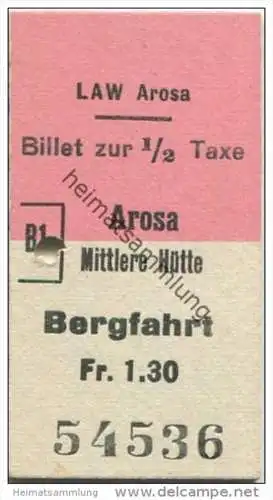 Schweiz - Arosa Mittlere Hütte - Bergfahrt - LAW Arosa Weisshornbahn - Billet 1/2 Taxe - Fahrkarte Fr. 1.30