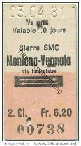 Schweiz - Sierre Montana Vermala - SMC - 1/2 prix - 1981 Fahrkarte Fr. 6.20
