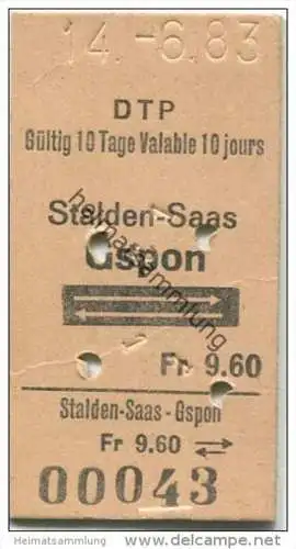 Schweiz - Stalden-Saas Gspon und zurück - DTP - 1983 Fahrkarte Fr. 9.60