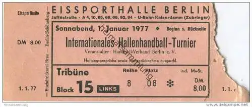 Deutschland - Berlin - Eissporthalle - Internationales Hallenhandball-Turnier 1.1.1977 - Eintrittskarte