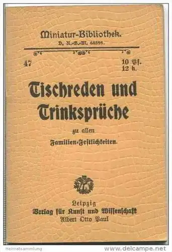 Miniatur-Bibliothek Nr. 47 - Tischreden und Trinksprüche - Familien-Festlichkeiten - 7,5cm x 11cm - 46 Seiten