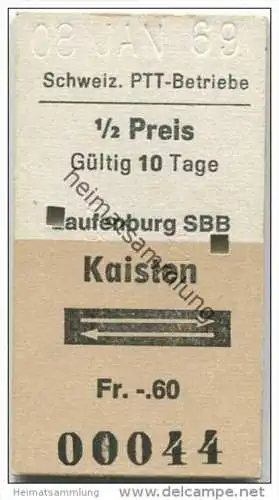 Schweiz - Schweizerische PTT-Betriebe - Laufenburg SBB Kaisten und zurück - 1969 Fahrkarte Fr. 0.60