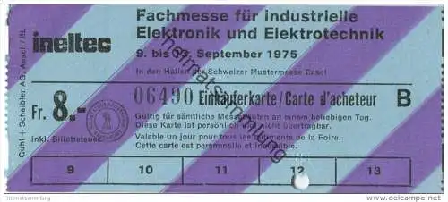 Schweiz - Basel - ineltec 1975 - Fachmesse für industrielle Elektronik und Elektrotechnik - Einkäuferkarte Fr. 8.-