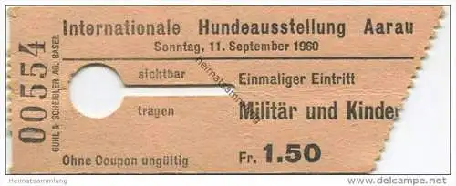 Schweiz - Aarau - Aarau - Internationale Hundeausstellung 1960 - Eintrittskarte Fr. 1.50