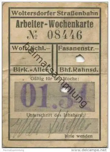 Woltersdorf - Woltersdorfer Strassenbahn Fahrkarte Fasanenstrasse Bahnhof Rahnsdorf - Arbeiter Wochenkarte 01. 34