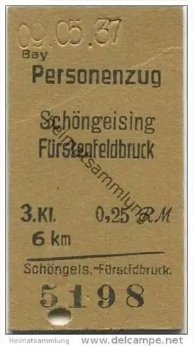 Deutschland - Fahrkarte - Personenzug Schöngeising Fürstenfeldbruck - 3. Klasse 0,25RM 1937