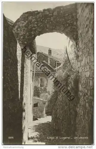 Lago di Lugano - Un viccolo - Foto-AK 20er Jahre