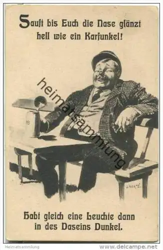 Sauft bis Euch die Nase glänzt ... - signiert O. Merte