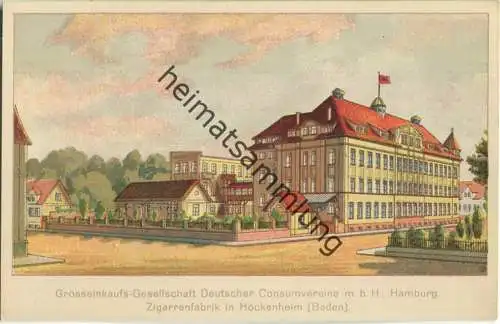 Hockenheim - Zigarrenfabrik - Großeinkaufs-Gesellschaft Deutscher Consumvereine mbH Hamburg