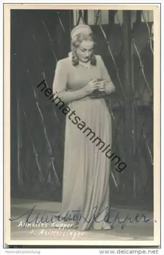 Annelies Kupper - Original-Autogramm - Deutsche Opernsängerin (Sopran)