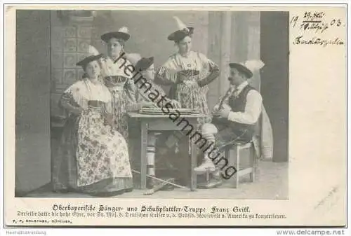 Oberbayrische Sänger- und Schuhplattler-Truppe Franz Gritl 1903
