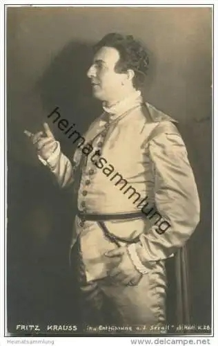 Fritz Krauss in Entführung aus dem Serail - deutscher Kammersänger - Foto-AK