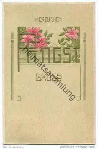 Herzlichen Pfingstgruss- Prägedruck - Jugendstil