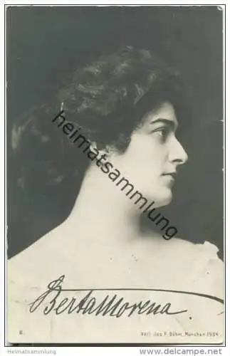 Berta Morena - deutsche Kammersängerin und Hofopernsängerin - Foto-AK