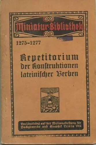 Miniatur-Bibliothek Nr. 1275-1277 - Repetitorium der Konstruktionen lateinischer Verben von M. P. Cato - 8cm x 12cm - 10