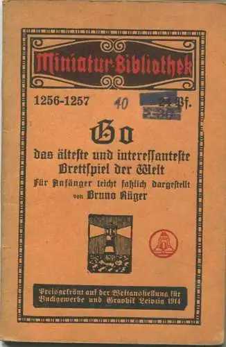 Miniatur-Bibliothek Nr. 1256-1257 - Go Brettspiel für Anfänger von Bruno Krüger - 8cm x 12cm - 64 Seiten ca. 1910 - Verl