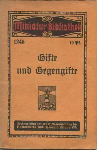 Miniatur-Bibliothek Nr. 1245 - Gifte und Gegengifte - 8cm x 12cm - 48 Seiten ca. 1910 - Verlag für Kunst und Wissenschaf