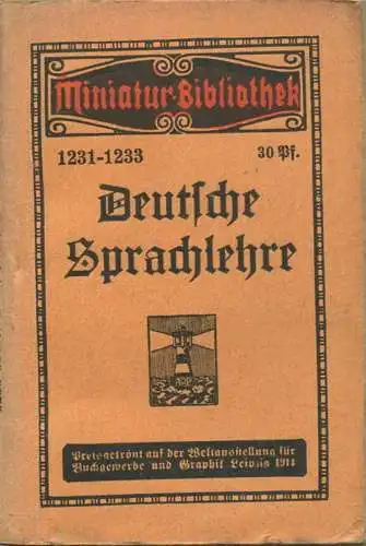 Miniatur-Bibliothek Nr. 1231-1233 - Deutsche Sprachlehre von O. Cato - 8cm x 12cm - 104 Seiten ca. 1910 - Verlag für Kun
