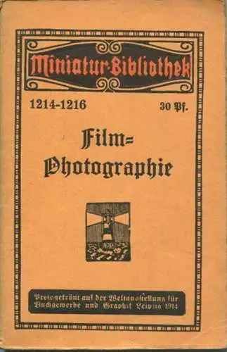 Miniatur-Bibliothek Nr. 1214-1216 - Filmphotographie Rollfilm Packfilm Planfilm - 8cm x 12cm - 96 Seiten ca. 1910 - Verl