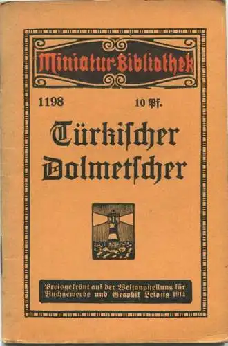 Miniatur-Bibliothek Nr. 1198 - Türkischer Dolmetscher von Otto Ferdinand Eisfeldt - 8cm x 12cm - 40 Seiten ca. 1910 - Ve
