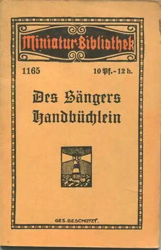 Miniatur-Bibliothek Nr. 1165 - Des Sängers Handbüchlein von Stefan Zickbaur - 8cm x 12cm - 32 Seiten ca. 1910 - Verlag f