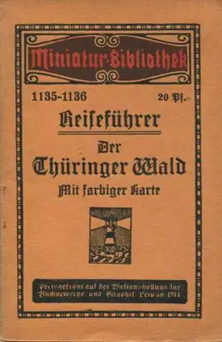 Miniatur-Bibliothek Nr. 1135-1136 - Reiseführer Der Thüringer Wald mit farbigem Plan - 8cm x 12cm - 60 Seiten ca. 1910 -