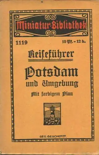 Miniatur-Bibliothek Nr. 1119 - Reiseführer Potsdam und Umgebung mit farbigem Plan - 8cm x 12cm - 56 Seiten ca. 1910 - Ve