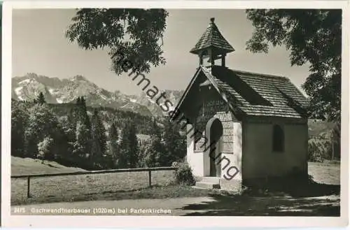 Gschwandtnerbauer - Kapelle - Foto-Ansichtskarte - Verlag Photo Beckert Garmisch-Partenkirchen