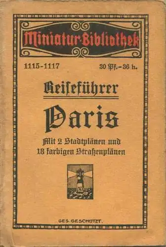 Miniatur-Bibliothek Nr. 1115-1117 - Reiseführer Paris mit 2 Stadtplänen 18 farbigen Straßenplänen von P. Duchat - 8cm x