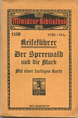 Miniatur-Bibliothek Nr. 1108 - Reiseführer Der Spreewald und die Mark mit einer farbigen Karte - 8cm x 12cm - 38 Seiten