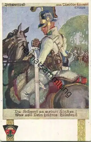 Schwertlied - signiert K. A. Wilke - Deutscher Schulverein - Verlag Josef Eberle Wien - Feldpost
