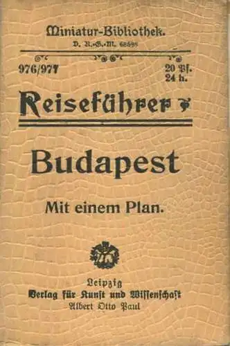 Miniatur-Bibliothek Nr. 976/977 - Reiseführer durch die Hauptstadt Budapest mit einem Plan - 8cm x 12cm - 68 Seiten ca.