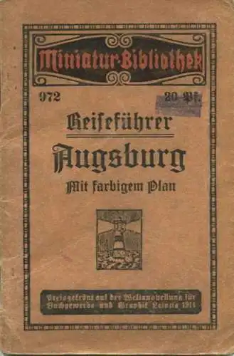 Miniatur-Bibliothek Nr. 972 - Reiseführer Augsburg mit farbigem Plan von H. Caspary - 8cm x 12cm - 40 Seiten ca. 1910 -