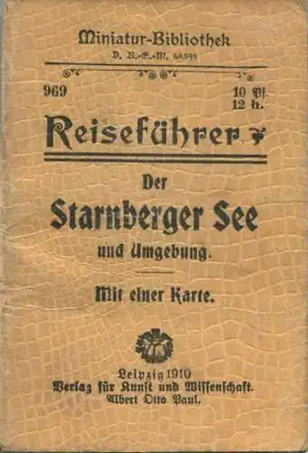 Miniatur-Bibliothek Nr. 969 - Reiseführer Der Starnberger See und Umgebung mit einer Karte von Dr. Paul Sakolowski - 8cm