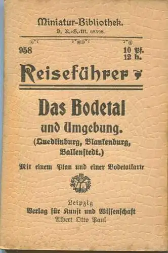 Miniatur-Bibliothek Nr. 958 - Reiseführer Das Bodetal und Umgebung (Quedlinburg Blankenburg Ballenstedt) mit einem Plan