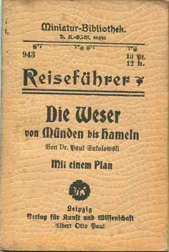Miniatur-Bibliothek Nr. 943 - Reiseführer Die Weser von Münden bis Hameln von Dr. Paul Sakolowski mit einem Plan - 8cm x