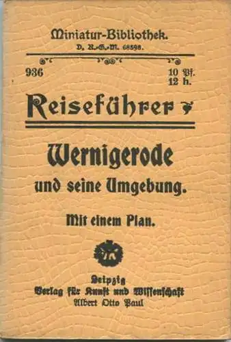 Miniatur-Bibliothek Nr. 936 - Reiseführer Wernigerode und seine Umgebung mit einem Plan - 8cm x 12cm - 64 Seiten ca. 191