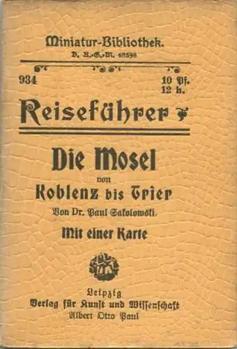 Miniatur-Bibliothek Nr. 934 - Reiseführer Die Mosel von Koblenz bis Trier von Dr. Paul Sakolowski mit einer Karte - 8cm