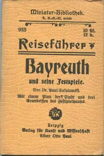 Miniatur-Bibliothek Nr. 933 - Reiseführer Bayreuth und seine Festspiele mit einem Plan der Stadt - 8cm x 12cm - 64 Seite