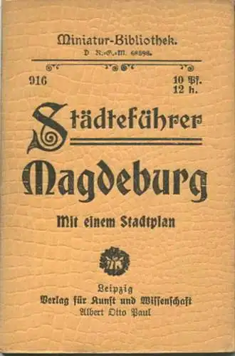 Miniatur-Bibliothek Nr. 916 - Städteführer Magdeburg mit einem Stadtplan - 8cm x 12cm - 32 Seiten ca. 1910 - Verlag für