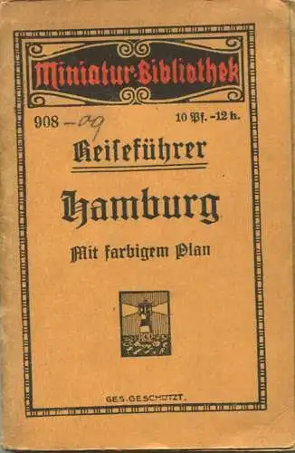 Miniatur-Bibliothek Nr. 908-909 - Reiseführer Hamburg mit farbigem Plan - 8cm x 12cm - 104 Seiten ca. 1910 - Verlag für