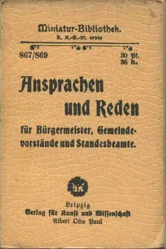 Miniatur-Bibliothek Nr. 867/869 - Ansprachen und Reden für Bürgermeister Gemeindevorstände und Standesbeamte von Robert