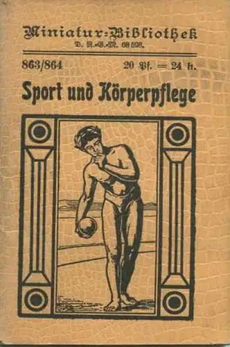 Miniatur-Bibliothek Nr. 863/864 - Sport und Körperpflege - 8cm x 12cm - 96 Seiten ca. 1900 - Verlag für Kunst und Wissen