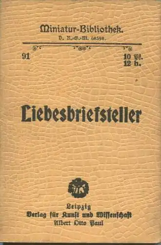 Miniatur-Bibliothek Nr. 91 - Liebesbriefsteller - 8cm x 11cm - 56 Seiten ca. 1900 - Verlag für Kunst und Wissenschaft Al