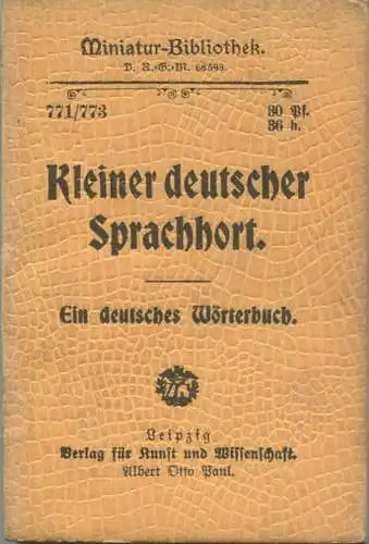 Miniatur-Bibliothek Nr. 771/773 - Kleiner deutscher Sprachhort von O. Cato - 8cm x 12cm - 110 Seiten ca. 1900 - Verlag f