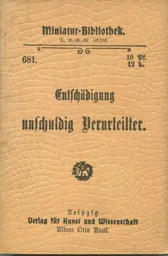 Miniatur-Bibliothek Nr. 681 - Entschädigung unschuldig Verurteilter von Dr. jur. Hans Brahm - 8cm x 12cm - 32 Seiten ca.