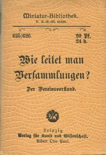 Miniatur-Bibliothek Nr. 625/626 - Wie leitet man Versammlungen? Der Vereinsvorstand von Friedrich Streissler - 8cm x 12c
