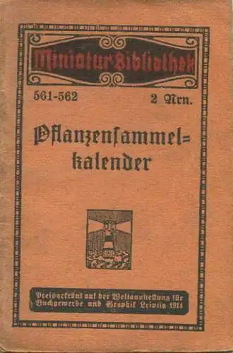 Miniatur-Bibliothek Nr. 561-562 - Pflanzensammelkalender von Hans Konwirzka - 8cm x 12cm - 54 Seiten ca. 1910 - Verlag f