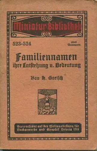 Miniatur-Bibliothek Nr. 523-524 - Familiennamen ihre Entstehung und Bedeutung von H. Goetsch - 8cm x 12cm - 80 Seiten ca